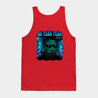 OH YEAH YEAH Tank Top